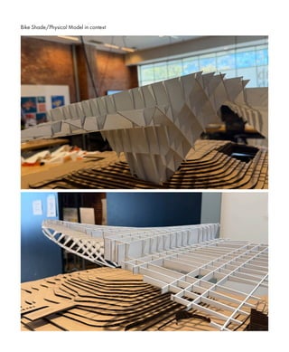 Bike Shade/Physical Model in context
 