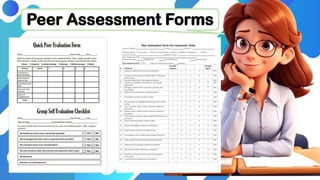 Peer Assessment Forms
 