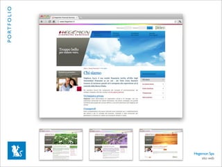 P O RT F O L I O




                   Hegemon Spa
                       sito web
 