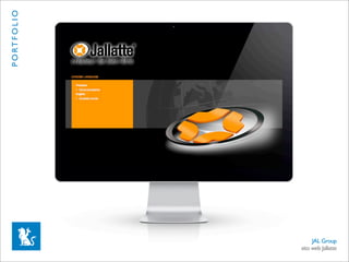 P O RT F O L I O




                   Premio Agorà




                                       JAL Group
                                  sito web Jallatte
 