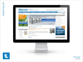 P O RT F O L I O




                   Premio Agorà




                                  Thermocold
                                     sito web
 