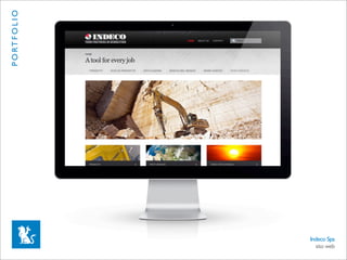 P O RT F O L I O




                   Premio Agorà




                                  Indeco Spa
                                    sito web
 
