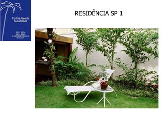 RESIDÊNCIA SP 1 