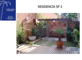 RESIDENCIA SP 2 