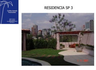 RESIDENCIA SP 3 