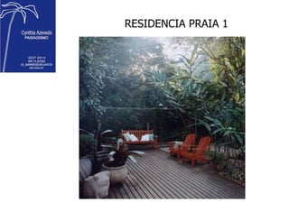 RESIDENCIA PRAIA 1 