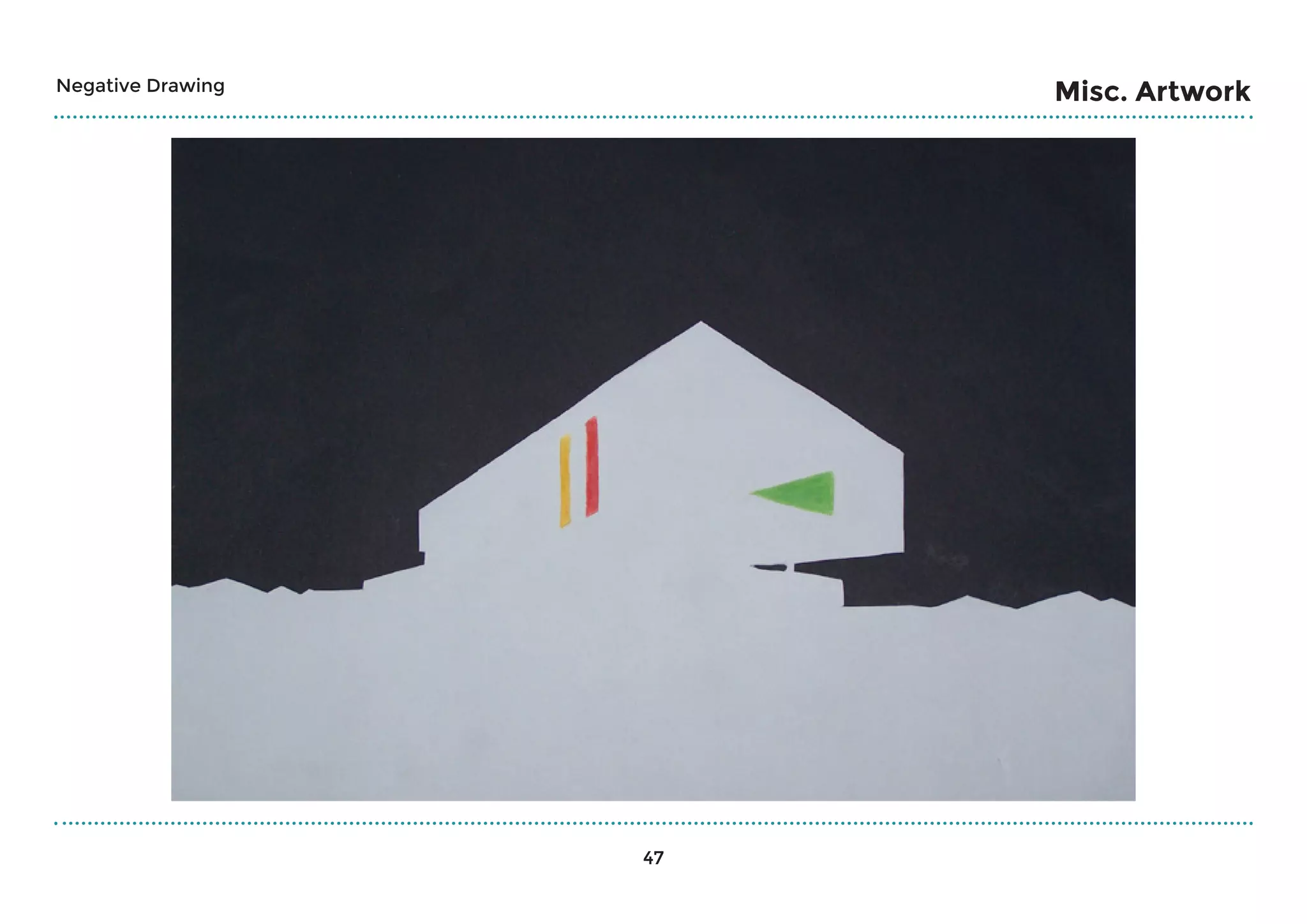 47
Misc. ArtworkNegative Drawing
 