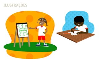 ILUSTRAÇÕES
 