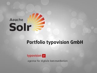 Portfolio typovision GmbH
agentur für digitale kommunikation
 
