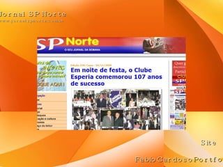 Jornal SP Norte www.jornalspnorte.com.br FabioCardoso Portfolio Site 