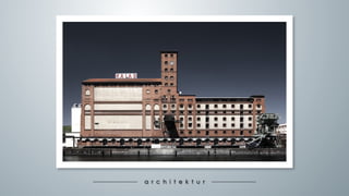 a r c h i t e k t u r