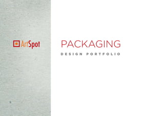 D E S I G N P O R T F O L I O
PACKAGING
 