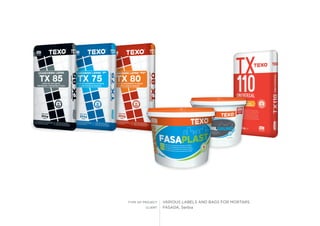 TYPE OF PROJECT
CLIENT
VARIOUS LABELS AND BAGS FOR MORTARS
FASADA, Serbia
 