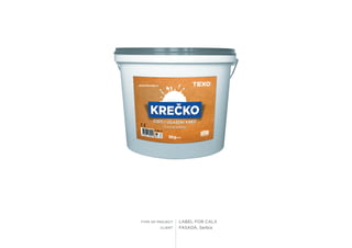 TYPE OF PROJECT
CLIENT
LABEL FOR CALX
FASADA, Serbia
 