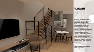 Vilamariana
2018
Reforma de uma residência
localizada em uma típica vila
na cidade de São Paulo.
Todo o projeto foi pautado nas
necessidades atuais dos
moradores, um casal da
terceira idade e uma ﬁlha
adulta. Contudo, levou-se em
consideração uma possível
venda futura do imóvel.
Assim, a nova planta previu
além de sala e cozinha, uma
suíte no andar térreo, que
poderá ser convertida em um
escritório. O andar superior
abriga outras duas suítes e a
lavanderia.
Projeto desenvolvido pela
WVS Arquitetura.
 