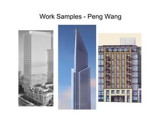 Work Samples - Peng Wang
 