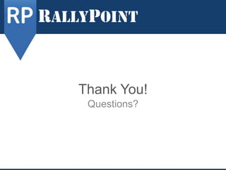 Thank You!
Questions?
 