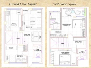 First Floor LayoutGround Floor Layout
 