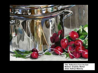 Title: Reflections from the Soil
Medium: Graphite, Marker
Artist: Kathryn Maloney
 