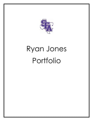 Ryan Jones 
Portfolio 
 