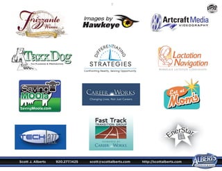 Scott J. Alberts	 920.277.1425	 scott@scottalberts.com	 http://scottalberts.com
31
DESIGN
 