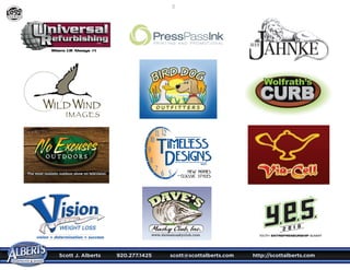 Scott J. Alberts	 920.277.1425	 scott@scottalberts.com	 http://scottalberts.com
32
DESIGN
 