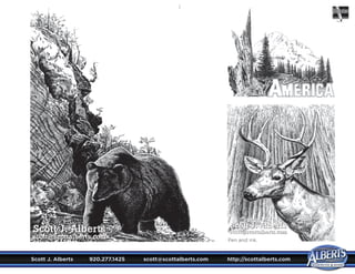 Scott J. Alberts	 920.277.1425	 scott@scottalberts.com	 http://scottalberts.com

Pen and ink.
Scott J. Alberts
scott@scottalberts.com
Scott J. Alberts
scott@scottalberts.com
 