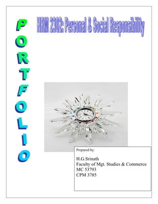 Prepared by:
H.G.Srinath
Faculty of Mgt. Studies & Commerce
MC 53793
CPM 3785
 