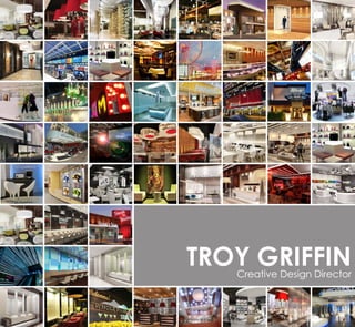 TROY GRIFFINCreative Design Director
 
