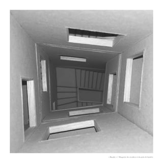 « Basalte » / Maquette des escaliers et du puits de lumière
 