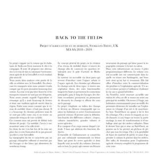 Atelier de projet de Master «Stoke» / Menzel Götz & Esquiviez François / Projet d’agriculture et de mobilité, Stoke-on-Trent, UK / MA SA 2018 - 2019
BACK TO THE FIELDS
Projet d’agriculture et de mobilité, Stoke-on-Trent, UK
MA SA 2018 - 2019
Le concept général du projet est la création
d’un réseau de mobilité douce à travers les
champs afin de connecter les quartiers ré-
sidentiels avec le pôle d’activité de Blythe
Bridge.
Le système est accessible via deux parcs qui
servent d’interface entre l’espace urbain et
l’espace agricole. Les chemins qui sillonnent
les champs sont de deux types : à travers une
végétation dense, des voies fonctionnelles
longent les bisses et permettent les connexions
principales, puis, le long des bocages, des che-
mins secondaires permettent au promeneur
de découvrir les champs et offrent des vues
sur le paysage.
Le projet s’implante au milieu des champs
et devient un élément remarquable qui ca-
talyse les habitants et active l’environnement
pastoral existant. Il permet aussi la délimita-
tion franche des différentes cultures : vergers,
cultures maraîchères, grandes cultures et
serres agricoles.
Il se compose d’un corps autour duquel s’ar-
ticule 3 bras qui abritent des fonctions dis-
tinctes.
L’ensemble de l’infrastructure se caractérise
par une colonnade monumentale en béton
blanc qui porte les serres agricoles et dans
laquelle sont accroché des volumes fonction-
nels en bois. Le projet agit comme un élément
structurant du paysage qui laisse passer la to-
pographie existante et la met en valeur.
Dans cette infrastructure on trouve 4 pôles
programmatiques différents. Le volume cen-
tral accueille une rue commerçante dans la-
quelle on trouve une boulangerie, une bras-
serie ainsi qu’un bar et restaurant. Elle fait
office d’interface entre la commercialisation
des produits et l’exploitation agricole. Un ac-
cès en toiture permet à l’utilisateur d’admirer
la vue sur ce grand belvédère.
Au Nord-Est, notre structure accueillie une
station de vélos car elle se trouve sur notre axe
principal de mobilité. On trouve à l’étage, une
habitation communautaire pour accueillir des
personnes désireuses de travailler sur l’exploi-
tation en échange d’un toit et de nourriture.
Le bras Nord-Ouest est quant à lui le lieu
des échanges. On y trouve le magasin au rez-
de-chaussée et aux étages on trouve la partie
stockage, la zone de transformation et d’em-
ballage ainsi que des ateliers culinaires. Dans
le dernier bras qui se situe au Sud-Ouest, un
ponton sur le lac permet au pêcheur de pê-
cher par tous les temps. On y à la possibilité
de louer du matériel de pêche et aussi d’ap-
prendre à cuisiner le poisson dans les ateliers.
Des salles de formation pour l’exploitation
agricole viennent compléter le programme de
cette zone.
Le projet s’appuie sur le constat que les habi-
tants de Stoke-on-Trent tournent le dos à la
campagne. Il tente de proposer une alterna-
tive à cet état de fait en valorisant l’environne-
ment agricole de la GreenBelt et en le rendant
plus attractif.
Nous avons alors analyser cette partie de la
ville en relation avec la GreenBelt. En obser-
vant les transports nous nous sommes rendu
compte que les gens prenaient beaucoup leur
voiture. La zone n’est pas bien desservie et les
transports existants ne sont pas très fréquents.
Nous avons ensuite regardé l’agriculture et
remarqué qu’il y avait beaucoup de fermes
et donc une tradition agricole ancrée dans la
région. Enfin nous avons constaté que le ré-
seau de mobilité douce n’était pas abouti. Il
y a beaucoup de chemins pédestres mais ils
ne sont pas reliés entre eux et on trouve un
minuscule tronçon de voie cyclable.
Ces constats nous ont permis de définir trois
thèmes de projet : La mobilité, l’accès à une
nourriture saine et la collectivité.
Le choix du site s’est fait lors de la visite sur
place face à cette frustration de ne pas pouvoir
accéder à cette GreenBelt.
La topographie du site se caractérise par un
paysage champêtre vallonné et structuré par
des bocages et des bisses qui alimentent de
nombreux étangs.
 