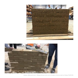 Séminaire « Redécouvrir la terre » / Montage d’un mur en terre crue avec Terrabloce et d’un mur en pisé avec Lehmag / MA SP 2020
 