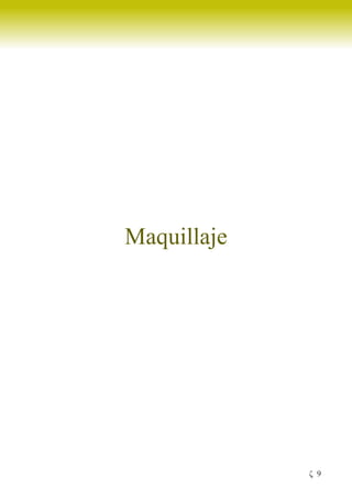 Maquillaje




             ζ 9
 