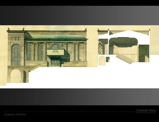 Community Theater
                     AutoCad drafting and watercolor
Academic Portfolio
 