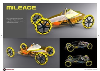 2016 // MAURI SAMP`S PORTFOLIOsampmotors
26 27
One of my first 3D models made in Alias
in 2008. It is a college project for an
energy efficiency event in which student
teams built their prototypes.
mileage
 