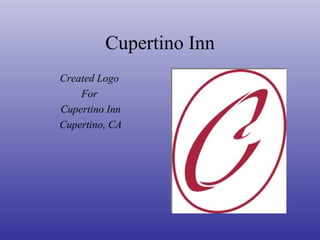 Cupertino Inn Created Logo  For  Cupertino Inn Cupertino, CA 