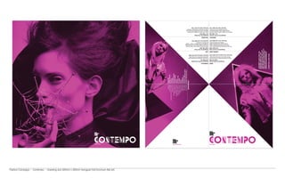 Fashion Campaign ~ Contempo ~ branding and 420mm x 420mm triangular fold brochure (flat art)
                                                                                                |   |
                                                                                              09| 06| 2010                                                                    www.lmff.com.au
                                                                                                                                                                                                                     |   |
                                                                                                                                                                                                                   09| 06| 2010




                                                                                                                                                                     Virginia Dow
                                                                                                                                                                     Robert Last
                                                                                                                                                                     Shelly Lasica
                                                                                                                                                                     Rough Magic
                                                                                                                                                                     Virginia Dowzer
                                                                                                                                                                     Direction: Napoleon
                                                                                                                                                                     Incognito South Yarra
                                                                                                                                                                     Chadwick Management
                                                                                                                                                                     Christopher Blom
                                                                                                                                                                     Tim Hall, Tim Newman
                                                                                                                                                                     Karen Webster
                                                                                                                                                                     Isadore van Camp for Press Girl
                                                                                                                                                                     Melissa Toms
                                                                                                                                                                     Jo Naish




                                                                                                                                                        organisers
                                                                                                                                                                                         stylist
                                                                                                                                                                                        models
                                                                                                                                                                                      Publicity




                                                                                                                                                                                      make Up
                                                                                                                                                                                     Voiceover
                                                                                                                                                                                     marketing




                                                                                                                                                                                    Production
                                                                                                                                                                                 hair Direction
                                                                                                                                                                                music Director




                                                                                                                                                                                choreographer
                                                                                                                                                                               graphic Design


                                                                                                                                                                             Lighting Directors




                                                                                                                                                                      Project manager Fashion
                                                                                                                                                                     Project manager Technical
                                                                                                   obüs       chemicaL3
                                                                          Designed by Kylie Zorbst            Designed by Nick Georgides
                                                                                    0402 272 585              0410 846 791
                                                           Garments that feel familiar, but only moments      Focusing on fast pace and streamlining to
                                                            later somehow de-constructed and foreign.         capture the rate fashion is moving today.
                                                         Stockists||Alice Euphemia (03) 9984 7624             Stockists||Dollhouse (03) 9192 4988




8.30pm for a 9pm start
                         prahran town hall and



                         feroCious independenCe.
                         Contempo takes over the
                                                                                       Lorena Laing           Jain




                         a wild night of design and
                         punChes the baCk wall out
                                                                        Designed by Lorena Laing Designed by Jain Close




                         into the rear Courtyard. it’s
                                                                                  0414 856 7459 0402 796 7845
                                                          The cross road where art meets fashion. Here,       Sharp shoulders, angular lines, high necklines,
                                                               only the most important elements merge,        low backs, sculpted skirts and red thread details
                                                                 creating unique and beautifully crafted      are featured in this collection: ‘Hussar’, ‘Gustav’
                                                                          clothes with a distinct identity.   and ‘Murder in the Snow’.
                                                                     Stockists||Firme (03) 9982 4875          Stockists||Fuxe (03) 9986 7845
                                                                                             überchic         Tina morg
                                                                      Designed by Kirrily Jonston Designed by Tina Morg
                                                                                   0411 862 495 0411 486 2579
                                                         überchic has created a place to dwell. überchic      Clean and modern by design Lush textured
                                                              captures desire, grace, effervescence and       fabrics are used. where details of function and
                                                                   nature through the use of rich fabric.     design are brought to life through movement.
                                                                      Stockists||Milla (03) 9983 1876         Stockists||Robe (03) 9975 7845
 