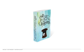 Book Cover ~ Alice In Wonderland ~ hand drawn and coloured
 