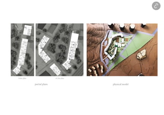 partial plans physical model
0.0m plan +0.3m plan
 