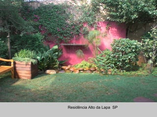 Residência Alto da Lapa SP
 