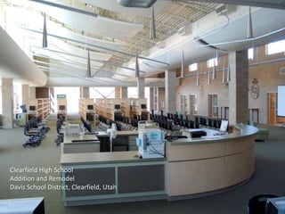 Clearfield High SchoolAddition and RemodelDavis School District, Clearfield, Utah