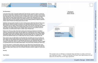 phillipsaltmarsh@gmail.com
                                                                                 (603) 986 4506
                                                                                 Phillip Saltmarsh
This project was to redesign a corporate logo and then to create a series of
new materials using it. I chose to redesign the North Face logo because of the
obscurity of what the current logo represents.


                                             Graphic Design 2008-2009
 