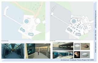 phillipsaltmarsh@gmail.com
                                                                                      (603) 986 4506
Ground Floor Plan   Sub Floor Plan




                                                                                      Phillip Saltmarsh
                                     Architecture Graduate Thesis Project Fall 2009
 