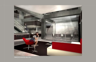 PERSPECTIVE: RECEPTION AREA VIEW 1
 