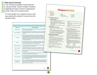 Typesetting   Bob Jones University
              This “Family Living Skills” series featured
              a Student Book, Teacher’s Edition, Student
              Applications Guide, Teacher’s Applications
              Guide, Tests and Transparencies.
                                                                                                                                                                               ChapterREVIEW
                                                                                                                                                 terms
                                                                                                                                                nuclear family
              For both guides, the magenta answer color                                                                                         extended family                          covenant
                                                                                                                                                                                         family life cycle                       urbanization
                                                                                                                                                genealogies
              was switched to white (or none) on the the                                                                                                                                 Christian family life
                                                                                                                                                                                                               cyc le
                                                                                                                                                                                                                                 mobility
                                                                                                                                                                                                                                 cohabitation
                                                                                                                                               Chapter Review
              Student Guide.                                                                                                                   The Family Defin
                                                                                                                                                                ed
                                                                                                                                                1. Write from mem
                                                                                                                                                                     ory the portion of Jos
                                                                                                                                                    that we have studied                    hua 24:15           15.What can you do
                                                                                                                                                                          in this chapter.                                          now to prepare for
                                                                                                                                                2. What is the differen                                             future?                               crises in the
                                                                                                                                                                        ce between a nuclear
                                                                                                                                                   and an extended fam                         family           16. What are some
                                                                                                                                                                         ily? Give an examp                                        of the external forc
                                                                                                                                                   extended family.                          le of an               on the family?                      es of change
                                                                                                                                               3. What are the thre                                            17. In what way can
                                                                                                                                                                    e parts to the biblical                                        urbanization cause fam
                                                                                                                                                  of the family?                            def inition                                                      ily
                             Dealing with Postpartum Fatigue: Ideas for a New Mother                                                         Biblical Roles in
                                                                                                                                                                                                                   disunity?
                                                                                                                                                                                                               18. How has technol
                                                                                                                                                               the Family                                                          ogy influenced the
                              What to Do                                        Specific Suggestions                                          4. What principles                                                                                        family?
                                                                                                                                                                   do the biblical genealo

                            Relax and rest.
                                                  Sleep when the baby sleeps; turn the phone off and the answering machine on
                                                                                                                                                  teach?
                                                                                                                                             5. Why is it importa
                                                                                                                                                                                            gies
                                                                                                                                                                                                             Critical thinking
                                                  (low volume); rest without guilt.                                                                                nt for each family mem                       1. Read Deuteronom
                                                                                                                                                 to act according to his                     ber                                          y 30:
                                                                                                                                                                         specified role in the
                                                                                                                                                                                                family?              requirements for God 9–10. What are two
                                                                                                                                             6. List two verses of                                                                            ’s
                                                  Have personal devotions; use free moments to pray; listen to recorded messages;                                   Scripture that give
                                                                                                                                                                                         the Lord’s                 from one generation blessing to be given
                                                                                                                                                instructions for eac                                                                         to the next?
                          Keep spiritually fed.   sing hymns and choruses to the baby; seek wisdom and see things in the light of
                                                                                                                                                roles: husband, wif
                                                                                                                                                                     h of the following fam
                                                                                                                                                                                              ily              2. Why should Chr
                                                                                                                                                                    e, parent, and child.                                              istians not accept som
                                                  God’s Word.                                                                                                                                                       secular def initions                        e of the
                                                                                                                                          Changes Affecting                                                                               of the word family?
                                                                                                                                                                      Families                                 3. What are some way
                                                  Pay for an occasional babysitter to come in while you go shopping, out for dinner         7. Write two complet                                                                           s modern society has
                                                                                                                                                                       ing statements for the                      followed God’s model                            not
                                                                                                                                                “Change is . . . ”                              phrase                                        for the family?
                                                  with husband and friends, or hiking for a couple of hours. If income                                                                                        4. What are some adju
                                                  is tight, trade times with other new mothers (you watch their baby for two                8. What are the thre                                                                          stments that the fam
                               Get help.                                                                                                                            e major eras in the                           its individual member                          ily or
                                                  hours and they later watch your baby for two hours). Get assistance from                     What are the eight                         family?                                            s must make when
                                                                                                                                                                      stages of the family                       ing from one stage                               chang-
                                                                                                                                                                                             life cycle?                                 of the family life cyc
                                                  “Grandma and Granddad” or family (church family members are often closer                 9. Give two sample                                                    the next?                                       le to
                                                                                                                                                                    family situations that
                                                  in relationship and distance).                                                               alter the three eras                         wou
                                                                                                                                                                      of the family life cyc ld             5. The Shunammite
                                                                                                                                                                                                                                      woman of II Kings
                                                                                                                                          10. What is the Chr                                le.                 was called a “great                        4:8–37
                                                                                                                                                                 istian family life cyc                                                  woman.” Read this
                                                  Get up and get going! Use video or DVD workouts with free weights. Take                     it illustrate Romans                      le? How does            noting especially the                         passage,
                                                                                                                                                                                                                                          vers
                               Exercise.          long walks, bike rides, or hikes with an all-terrain trailer/jogger stroller.          11. What are some
                                                                                                                                                                       11:36?                                   ter qualities led to this es below. What charac-
                                                                                                                                                                internal family change                                                       well-deserved title?
                                                  Go swimming with baby (after your six-week checkup).                                   12. Internal change                              s?                         Verses 8–10
                                                                                                                                                               s are mo                                                                     Verse 23
                                                                                                                                             __________________ re easily faced when                                Verse 13
                                                                                                                                                                                                                                           Verse 24
                                                  Listen to audio books; take the baby to the library and check out books to read                                        .                                          Verse 20
                           Expand your mind.                                                                                            13. Discuss the bibl                                                                               Verse 37
                                                  or listen to while you do tasks or take walks.                                                               ical view of divorce.                       6. Think about a cris
                                                                                                                                        14. How should a teen                                                                        is your family has face
                                                                                                                                                                                                              did you react to it?                             d.
                                                                                                                                            divorce?
                                                                                                                                                                   ager react to his par
                                                                                                                                                                                         ents’                                        How would you wan How
                                                  Get together with other moms; explore your city with babies in tow; have picnics                                                                            if it were to happen                           t to react
                            Share and enjoy.                                                                                                                                                                                           again?
                                                  at the park; have a Bible study with other new mothers; learn a hobby with friends.

                                                  Reduce commitments. Review your priorities before making plans or accepting                                                                                                the Family Examin
                           Learn to say “no.
                                           ”                                                                                                                                                                                                   ed              13
                                                  new obligations.

                                                  Divide household chores and tasks with your husband. If there are other children
                             Work together.
                                                  in the home, divide and conquer the housework.

                                                  Use quick and simple recipes and meal plans that utilize oven meals, the crock-
                                                  pot, or the microwave. Organize by placing items near the places they are used
                          Keep things simple.
                                                  (put your reading material near the rocker, the diaper stacker and disposal unit
                                                  near the changing location, etc.)

                                                  There is no such thing as a perfect baby, a perfect mother, or a perfectly clean
                            Say goodbye to        house. No matter how wonderful the baby is or you are, both are sinful beings
                            perfectionism.        and are prone to error. Be as clean and as organized as possible, but a spotless
                                                  house without a maid is a fantasy.




                                                                                                                       Infants       211




                                                                                                                                        11
 