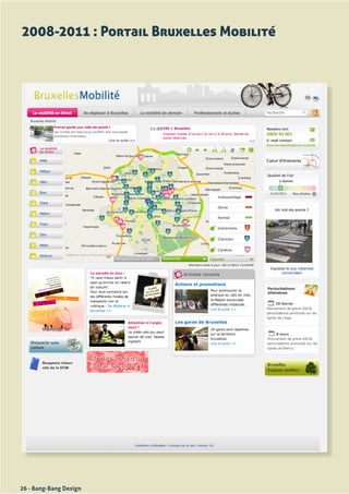 2008-2011 : Portail Bruxelles Mobilité




26 - Bang-Bang Design
 