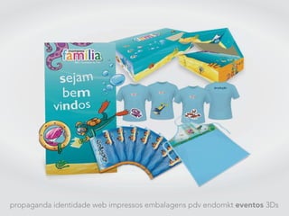 propaganda identidade web impressos embalagens pdv endomkt eventos 3Ds
 