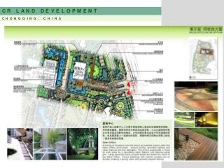 C R L A N D D E V E L O P M E N T
C H O N G Q I N G , C H I N A
 