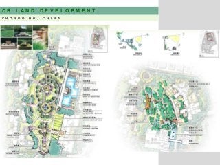 C R L A N D D E V E L O P M E N T
C H O N G Q I N G , C H I N A
 