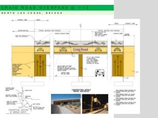 C R A I G R O A D O V E R P A S S @ I - 1 5
N O R T H L A S V E G A S , N E V A D A
 